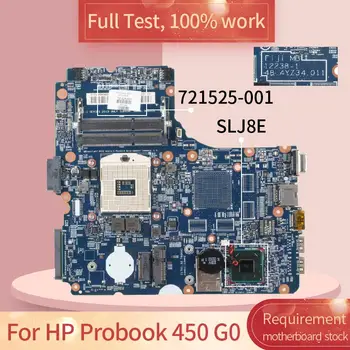 721525-501 За HP Probook 450 G0 12238-1 721525-601 SLJ8E DDR3 дънна Платка на Лаптоп дънна Платка пълен тест на 100% на работа