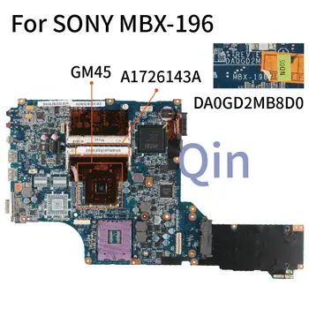 За SONY Vaio文-CS MBX-196 дънна Платка на лаптоп A1726143A DA0GD2MB8D0 GM45 DDR2 дънна Платка на лаптоп